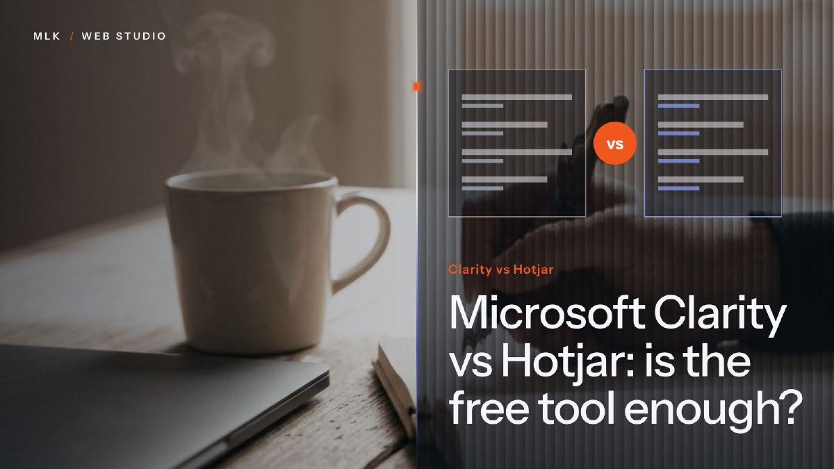 The words Clarity vs Hotjar beside two compared panels, a mug of coffee and a hand writing in a notebook