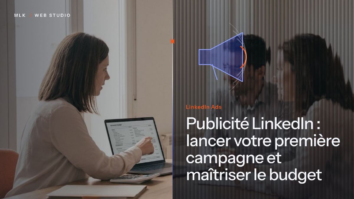 Une femme vérifie des chiffres sur un ordinateur portable, à côté d’un mégaphone et des mots LinkedIn Ads