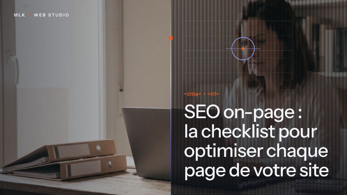 Plan d’architecte d’une page web, avec sa balise title et son titre H1 repérés