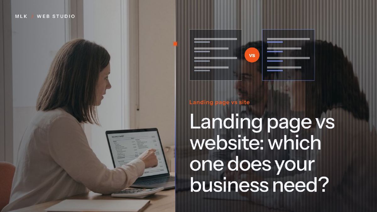 A woman at a laptop beside two compared page layouts and the words Landing page vs site
